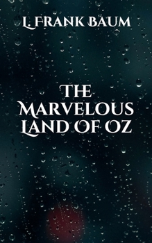 The Marvelous Land Of Oz