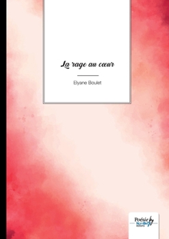 Paperback La rage au coeur [French] Book