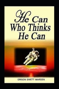 Paperback He Can Who Thinks He Can(classics illustrated) Book