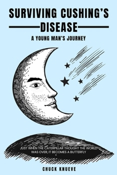 Paperback Surviving Cushing's Disease A Young Man's Journey Book