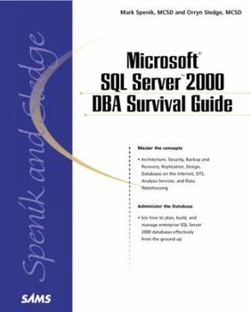 Paperback Microsoft SQL Server 2000 DBA Survival Guide [With CDROM] Book