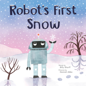 Hardcover Robot's First Snow Book