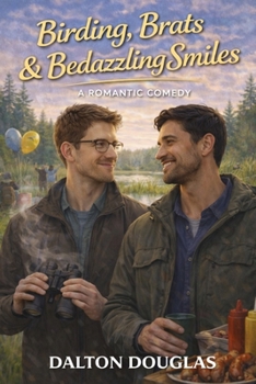 Birding, Brats & Bedazzling Smiles: A Romantic Comedy (A Matchmaker Moms Romance)