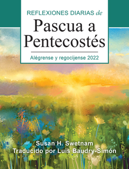 Paperback Al?grense Y Regoc?jense: Reflexiones Diarias de Pascua a Pentecost?s 2022 [Spanish] Book
