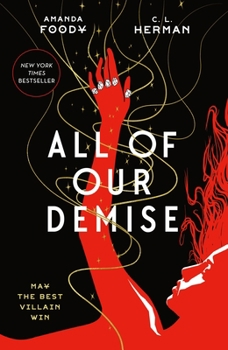 All of Our Demise - Book #2 of the All of Us Villains
