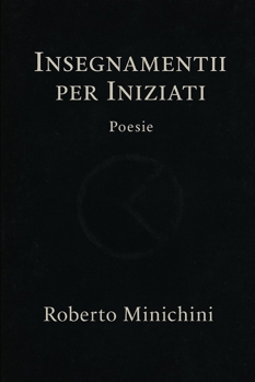 Paperback Insegnamenti per Iniziati: Poesie [Italian] Book