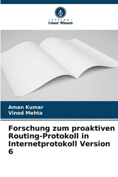 Paperback Forschung zum proaktiven Routing-Protokoll in Internetprotokoll Version 6 [German] Book