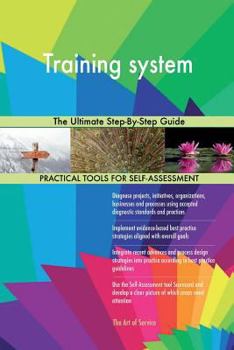 Paperback Training system: The Ultimate Step-By-Step Guide Book