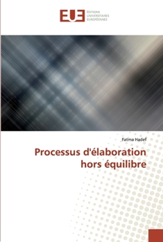 Paperback Processus d'élaboration hors équilibre [French] Book
