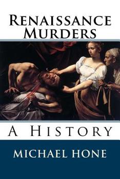 Paperback Renaissance Murders: A History Book
