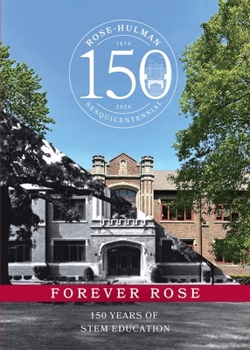Paperback Forever Rose: 150 Years of STEM Education Book