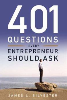 Paperback 401 Questions Every Entrepreneur Should Ask Book