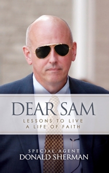 Hardcover Dear Sam: How to Live with Courageous Confidence Book