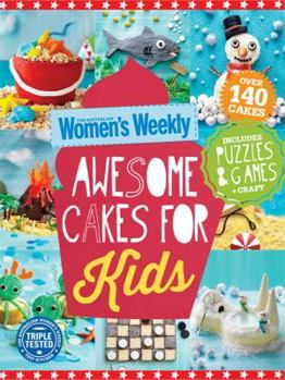 Flexibound Awesome Cakes for Kids (The Australian Women's Weekly) Book