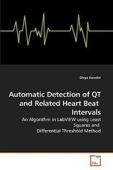 Paperback Automatic Detection of QT and Related Heart Beat Intervals Book