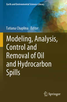 Paperback Modeling, Analysis, Control and Removal of Oil and Hydrocarbon Spills Book