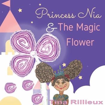 Paperback Princess Nia and the Magic Flower Book