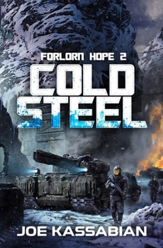 Paperback Cold Steel: A Military Sci-Fi Series Book