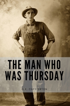 Paperback The Man Who Was Thursday: by Gilbert Keith Chesterton Book