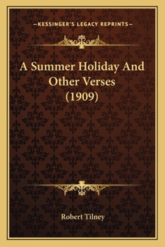 Paperback A Summer Holiday And Other Verses (1909) Book