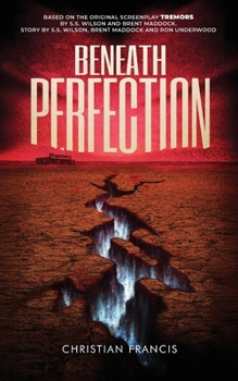 Paperback Beneath Perfection: The Official Tremors Novelization Book