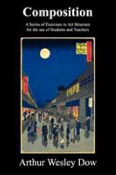 Paperback Composition: A Series of Exercises in Art Structure for the Use of Students and Teachers Book