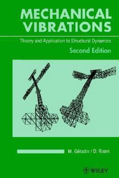 Paperback Mechanical Vibrations: Theory and Applications to Structural Dynamics Book