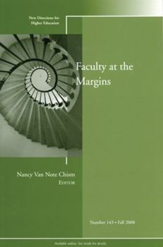 Paperback Faculty at the Margins: New Directions for Higher Education, Number 143 Book