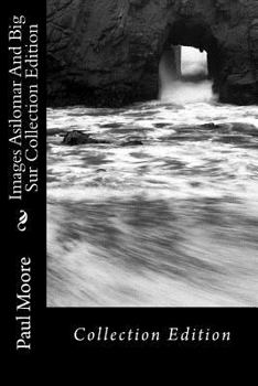 Paperback Images Asilomar And Big Sur Collection Edition Book