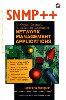 Paperback SNMP++: An Object-Oriented Approach to Developing Network Management Applications (Bk/CD-ROM) [With CDROM] Book