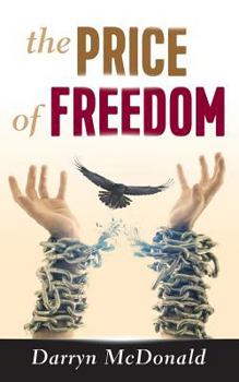 Paperback The Price Of Freedom Book