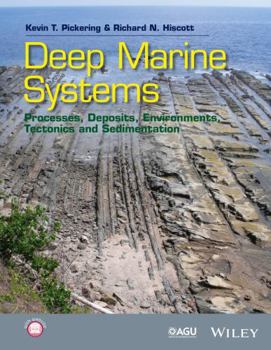 Paperback Deep Marine Systems: Processes, Deposits, Environments, Tectonics and Sedimentation Book