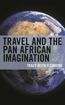 Hardcover Travel and the Pan African Imagination Book