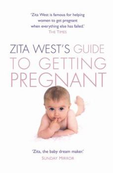Paperback Zita West's Guide to Getting Pregnant Book