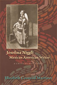 Paperback Josefina Niggli, Mexican American Writer: A Critical Biography Book