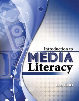 Paperback Introduction to Media Literacy Book