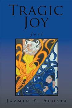 Hardcover Tragic Joy: Joel Book