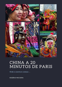 Paperback China a 20 Minutos de Paris [Portuguese] Book