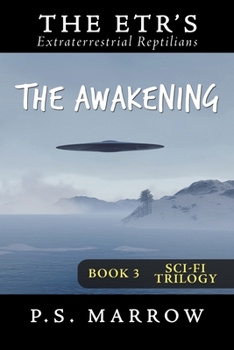 Paperback The Awakening: the Extraterrestrial Reptilian Trilogy Book 3 Book