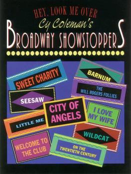 Paperback Hey Look Me Over -- Cy Coleman's Broadway Showstoppers: Piano/Vocal/Chords Book