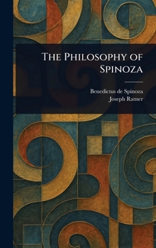 Hardcover The Philosophy of Spinoza Book