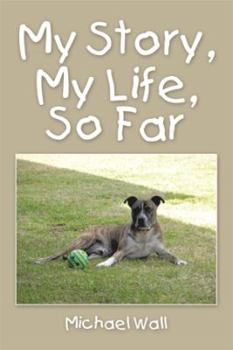 Hardcover My Story, My Life, So Far Book