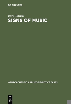 Paperback Signs of Music: A Guide to Musical Semiotics Book