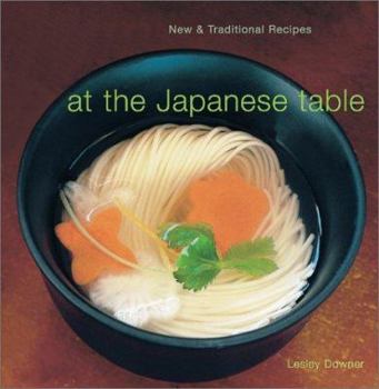 Paperback At the Japanese Table: New and Traditional Recipes Book