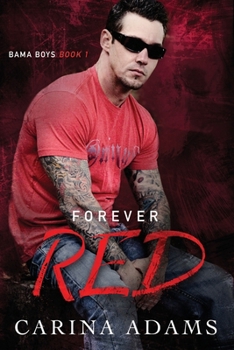 Forever Red - Book #1 of the Bama Boys