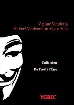 Paperback V pour Vendetta: Vi Veri Veniversum Vivus Vici [French] Book