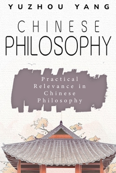 Paperback Practical Relevance in Chinese Philosophy Book