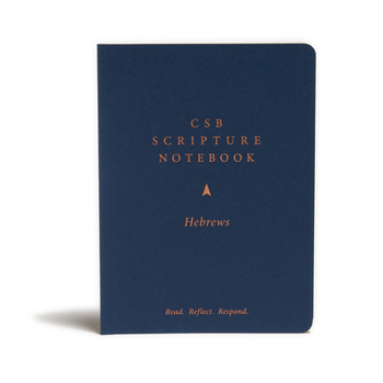 Paperback CSB Scripture Notebook, Hebrews: Read. Reflect. Respond. Book