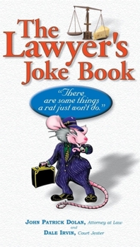 Paperback The Lawyer's Joke Book: There Are Some Things a Rat Just Won't Do Book