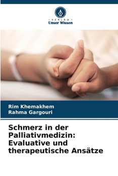 Paperback Schmerz in der Palliativmedizin: Evaluative und therapeutische Ansätze [German] Book